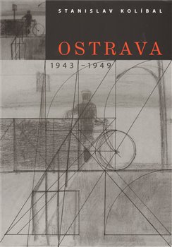 Kniha Ostrava / 1943 -1949