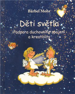 Levně Děti světla - Barbel Mohr