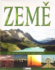 Země - 400 jedinečných míst naší planety