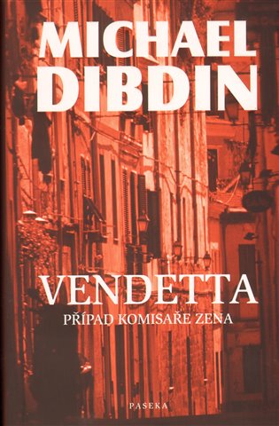 Vendetta: Případ komisaře Zena - Michael Dibdin