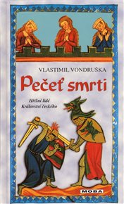 Pečeť smrti: Hříšní lidé Království českého - Vlastimil Vondruška