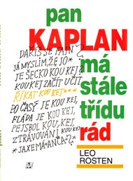 Pan Kaplan má stále třídu rád - Leo Rosten