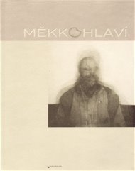 Měkkohlaví -  kol.