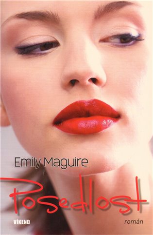 Posedlost - Emily Maquire