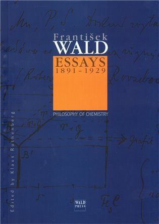 Essays 1891-1929 - František Wald