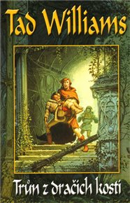 Trůn z dračích kostí - Tad Williams