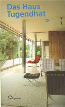 Levně Das Haus Tugendhat - Pavel Liška, Iveta Černá, Dagmar Černoušková