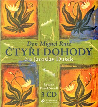 Čtyři dohody - Miguel Ruiz Don