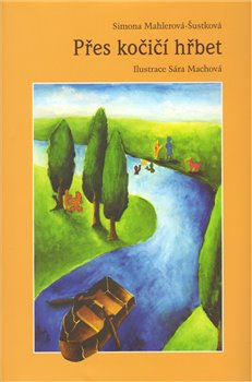 Levně Přes kočičí hřbet - Simona Mahlerová-Šustková