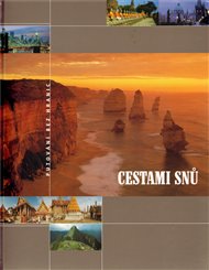 Cestami snů: Putování bez hranic