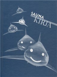 SAUNAKIRJA: kniha ze sauny