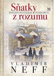 Sňatky z rozumu - Vladimír Neff