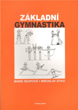 Základní gymnastika - Marie Skopová, Miroslav Zítko