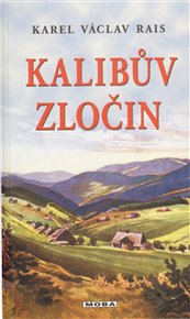 Kalibův zločin - Karel V. Rais