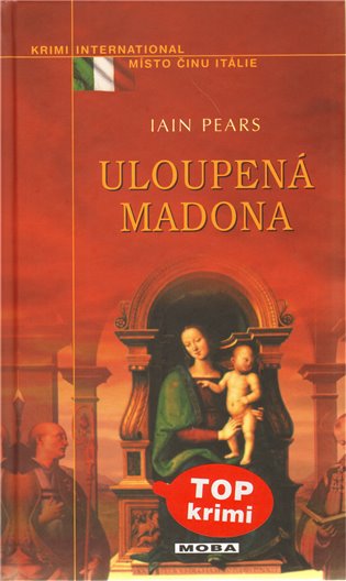 Uloupená madona - Iain Pears