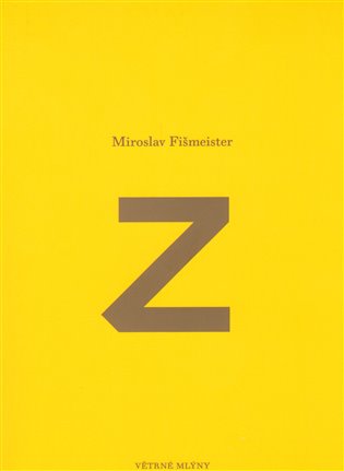 Z - Miroslav Fišmeister