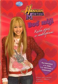 Hannah Montana - Buď můj!: Kniha přání a samolepek - Walt Disney