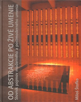 Od abstrakcie po živé umenie - 