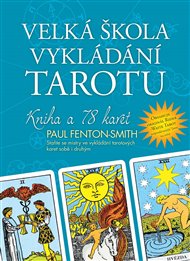 Velká škola vykládání tarotu - Paul Fenton-Smith