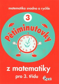 Pětiminutovky z matematiky pro 3. třídu - Petr Šulc