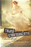Ob�lka knihy Tajn� dobrodru�stv� Charlotte Bront�ov�