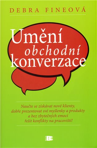 Umění obchodní konverzace - Debra Fineová