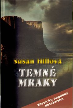 Levně Temné mraky - Susan Hillová
