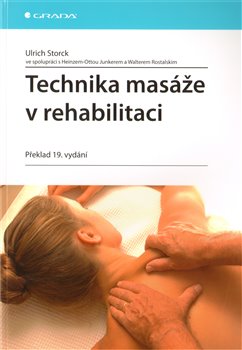 Technika masáže v rehabilitaci
