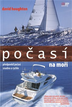 Počasí na moři. předpověď počasí snadno a rychle - David Houghton