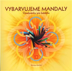 Levně Vybarvujeme mandaly - Monoque Mandali