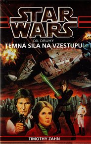 Temná síla na vzestupu: Star Wars - Timothy Zahn