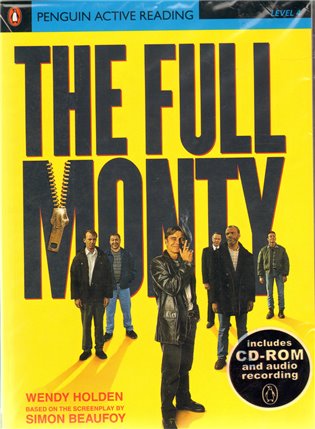 The Full Monty + CD Pack - Simon Beaufoy, Wendy Holdenová