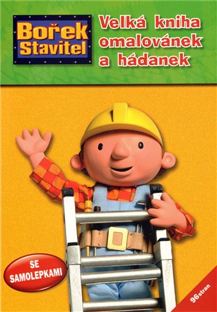 Bořek stavitel - Velká kniha omalovánek a hádanek - 