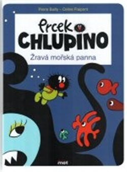 Kniha Prcek Chlupino. Žravá mořská panna