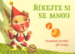 Levně Říkejte si se mnou - František Hrubín