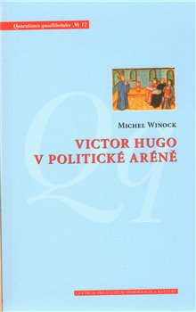 Victor Hugo v politické aréně koupíte na Kosmas.cz