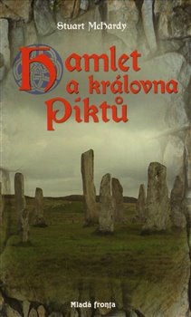 Levně Hamlet a královna Piktů - Stuart McHardy
