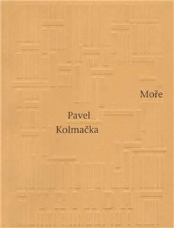 Levně Moře - Pavel Kolmačka