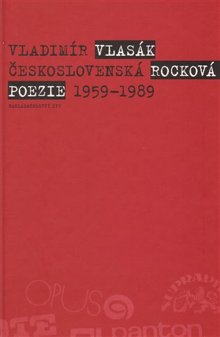 Československá rocková poezie 1959-1989 - Vladimír Vlasák