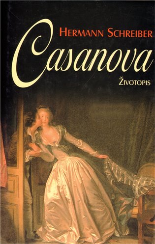 Casanova - Hermann Schreiber