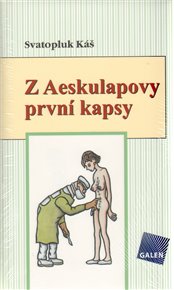Z Aeskulapovy první kapsy - Svatopluk Káš