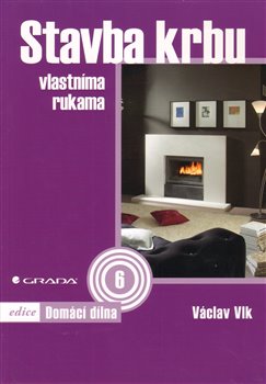 Levně Stavba krbu. vlastníma rukama - Václav Vlk st.
