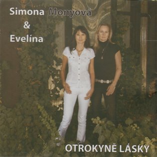 Otrokyně lásky - Simona Monyová