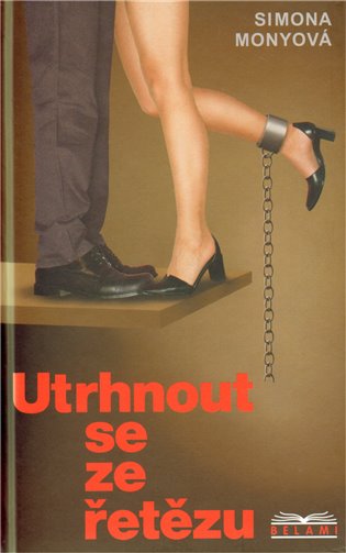 Utrhnout se ze řetězu - Simona Monyová