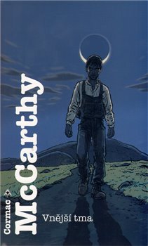 Levně Vnější tma - Cormac McCarthy