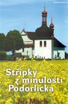 Levně Střípky z minulosti Podorlicka - Jiří Mach