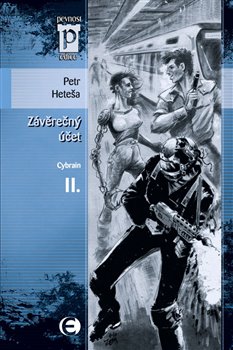 Závěrečný účet - Cybrain II - Petr Heteša, Karel Zeman