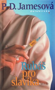 Rubáš pro slavíka - Phyllis Dorothy Jamesová