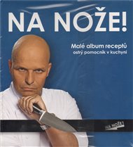 Na nože! Malé album receptů (modrý): Ostrý pomocník v kuchyni