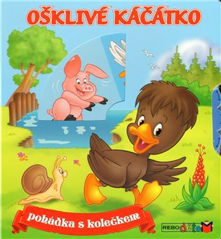 Ošklivé káčátko - Pohádka s kolečkem - 